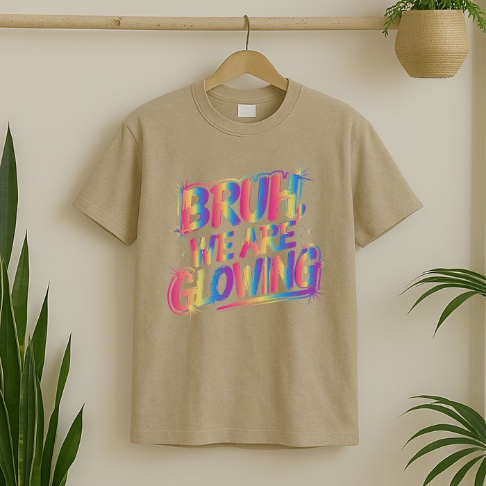 Colorful Bruh We Are Glowing Matching Family Birthday Party T-Shirt