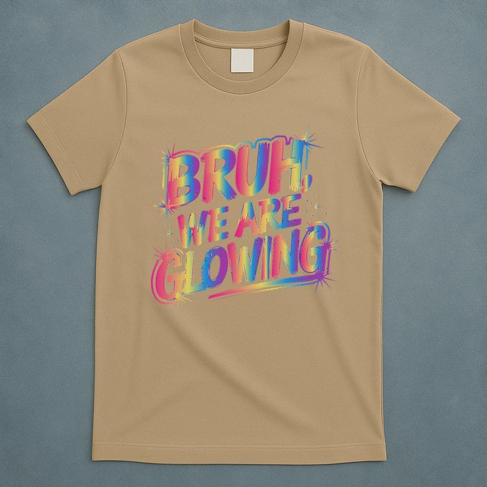 Colorful Bruh We Are Glowing Matching Family Birthday Party T-Shirt