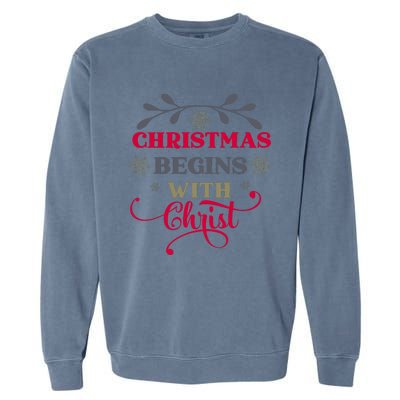 Christmas Begins With Christ Christian Garment-Dyed Sweatshirt