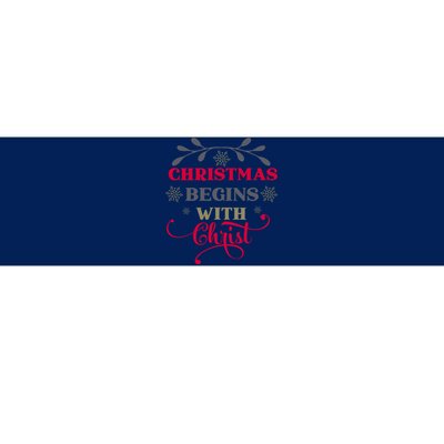 Christmas Begins With Christ Christian Bumper Sticker