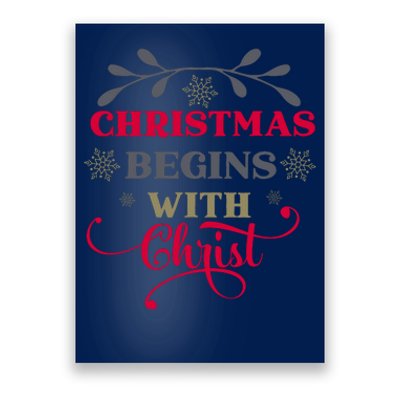 Christmas Begins With Christ Christian Poster