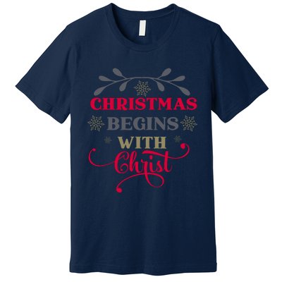 Christmas Begins With Christ Christian Premium T-Shirt