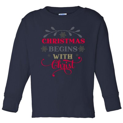 Christmas Begins With Christ Christian Toddler Long Sleeve Shirt