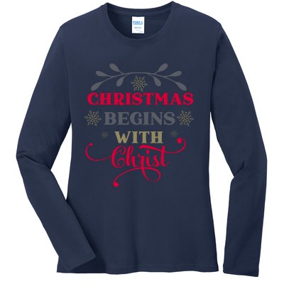 Christmas Begins With Christ Christian Ladies Long Sleeve Shirt