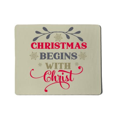 Christmas Begins With Christ Christian Mousepad