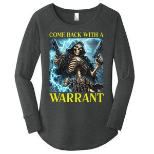 Come Back With A Warrant Cringe Skeleton Meme Women's Perfect Tri Tunic Long Sleeve Shirt