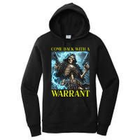 Come Back With A Warrant Cringe Skeleton Meme Women's Pullover Hoodie