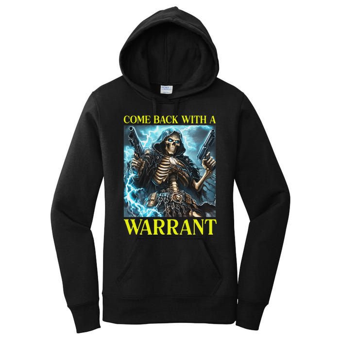 Come Back With A Warrant Cringe Skeleton Meme Women's Pullover Hoodie