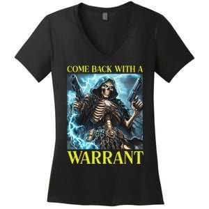 Come Back With A Warrant Cringe Skeleton Meme Women's V-Neck T-Shirt