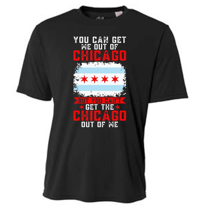 Chicago Born You Can'T Get The Chicago Out Of Me Cooling Performance Crew T-Shirt