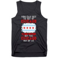 Chicago Born You Can'T Get The Chicago Out Of Me Tank Top