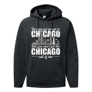 Chicago Born You Can'T Get The Chicago Out Of Me Performance Fleece Hoodie