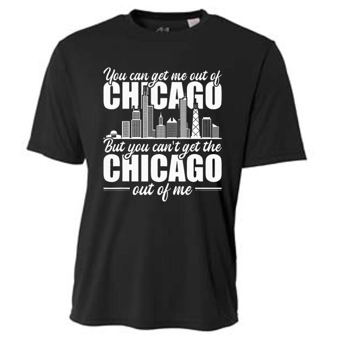 Chicago Born You Can'T Get The Chicago Out Of Me Cooling Performance Crew T-Shirt