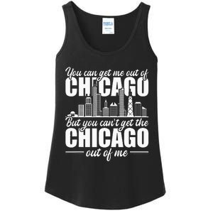 Chicago Born You Can'T Get The Chicago Out Of Me Ladies Essential Tank