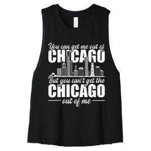 Chicago Born You Can'T Get The Chicago Out Of Me Women's Racerback Cropped Tank