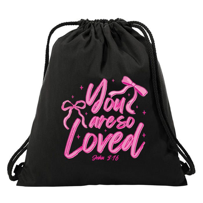 Coquette Bow You Are So Loved Drawstring Bag