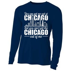 Chicago Born You CanT Get The Chicago Out Of Me Cooling Performance Long Sleeve Crew