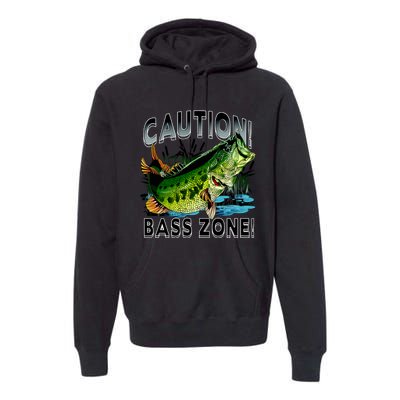 Caution Bass Zone Funny Fishing Premium Hoodie