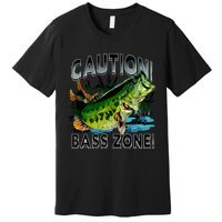 Caution Bass Zone Funny Fishing Premium T-Shirt