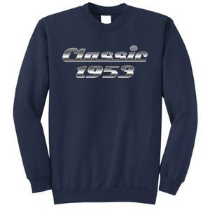 Classic Chrome 1953 70th Birthday Sweatshirt