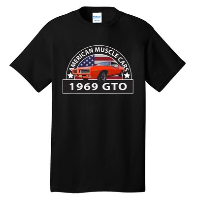 CLASSIC CARS 1969 GTO AMERICAN MUSCLE CARS VINTAGE 60s Tall T-Shirt