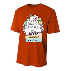 Cute Cat 100 Days You Must Be Kitten 100th Day Of School Performance Sprint T-Shirt