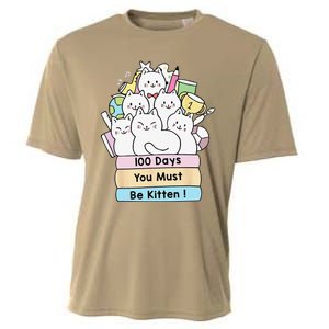 Cute Cat 100 Days You Must Be Kitten 100th Day Of School Cooling Performance Crew T-Shirt