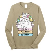 Cute Cat 100 Days You Must Be Kitten 100th Day Of School Long Sleeve Shirt