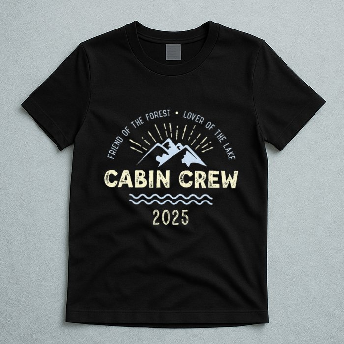 Cabin Crew 2025 Family Mountain Cabin Friends Group Vacation T-Shirt