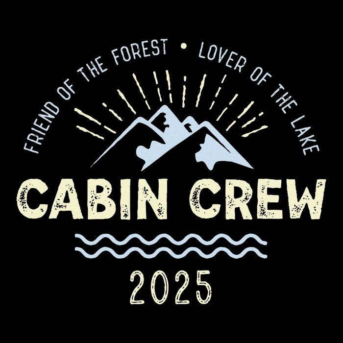 Cabin Crew 2025 Family Mountain Cabin Friends Group Vacation T-Shirt