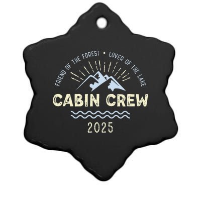 Cabin Crew 2025 Family Mountain Cabin Friends Group Vacation Ceramic Star Ornament