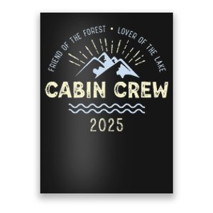 Cabin Crew 2025 Family Mountain Cabin Friends Group Vacation Poster