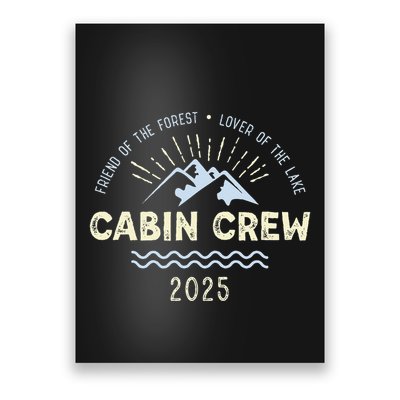 Cabin Crew 2025 Family Mountain Cabin Friends Group Vacation Poster