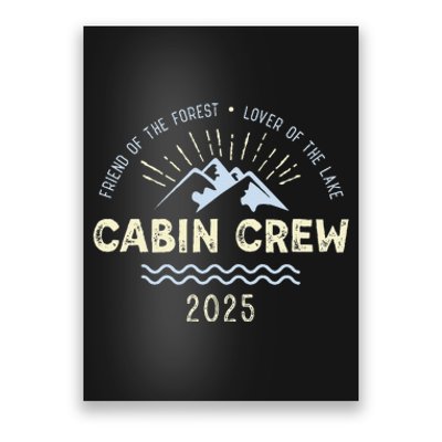 Cabin Crew 2025 Family Mountain Cabin Friends Group Vacation Poster