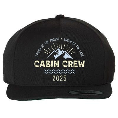 Cabin Crew 2025 Family Mountain Cabin Friends Group Vacation Wool Snapback Cap