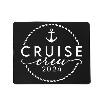 Cruise Crew 2024 Anchor Vacation Sailing Trip Matching Group Mousepad