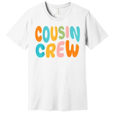 Cousin Crew 2025 Vacation Family Girl  Premium T-Shirt