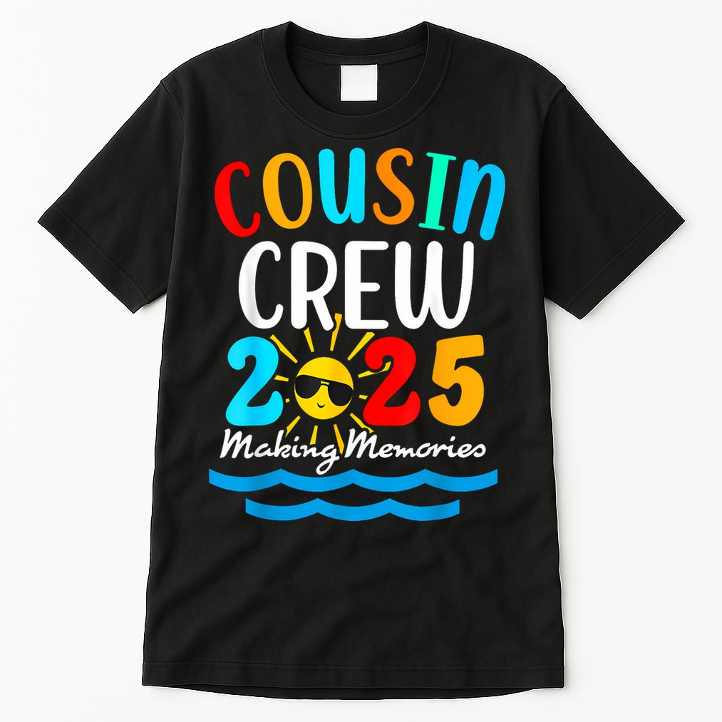 Cousin Crew 2025 Summer Vacation Beach Family Trips Matching Tall T-Shirt