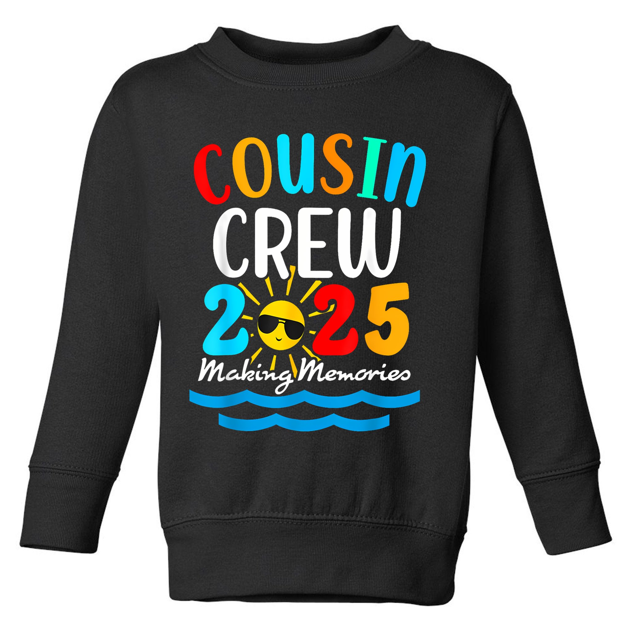 Cousin Crew 2025 Summer Vacation Beach Family Trips Matching Toddler Sweatshirt