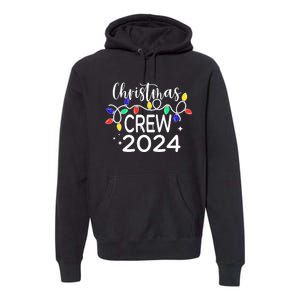 Christmas Crew 2024 Family Christmas Pajamas Xmas Matching Premium Hoodie