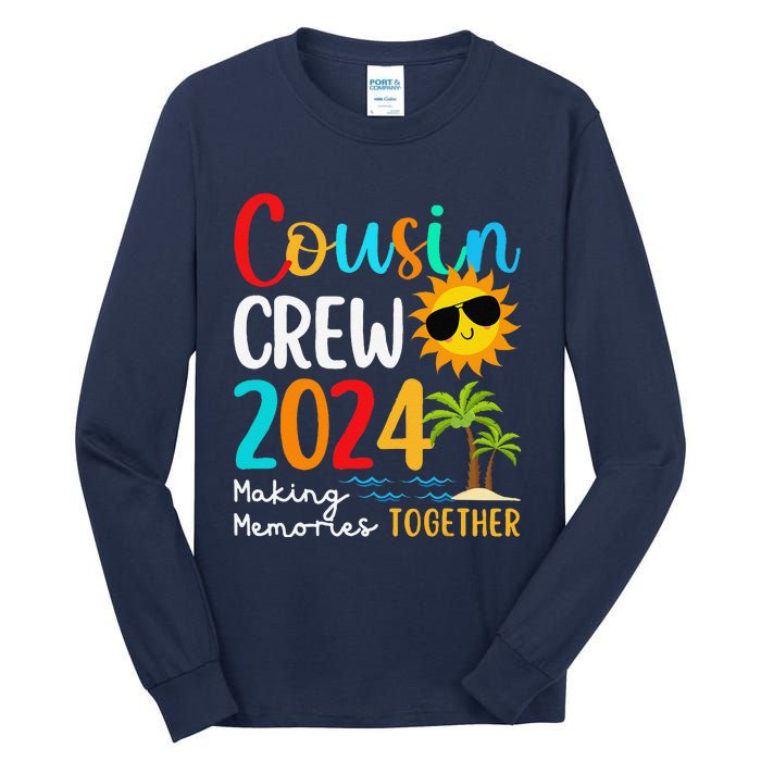 Cousin Crew 2024 Summer Vacation Beach Family Trips Matching Tall Long Sleeve T-Shirt