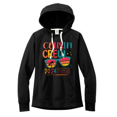 Cousin Crew 2024 Family Reunion Making Memories Matching Women's Fleece Hoodie