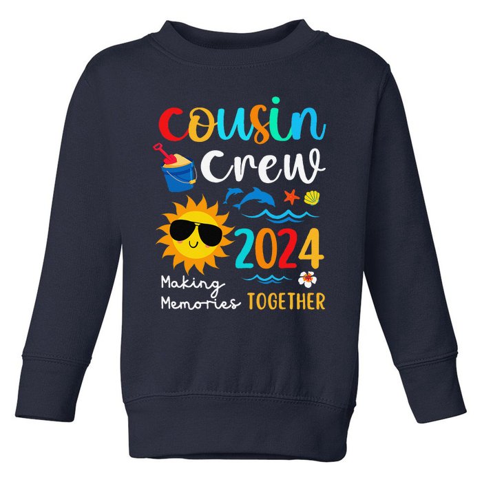 Cousin Crew 2024 Summer Vacation Beach Family Trips Matching Toddler Sweatshirt