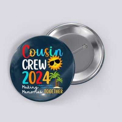 Cousin Crew 2024 Summer Vacation Beach Family Trips Matching Button