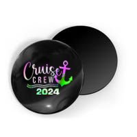 Cruise Crew 2024 Vacation Trip Sailing Squad Magnet