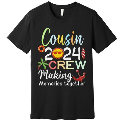 Cousin Crew 2024 Summer Vacation Beach Family Trips Matching Premium T-Shirt