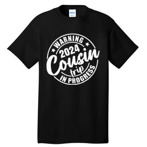 Cousin Crew 2024 Family Reunion Trip Weekend Vacation Tall T-Shirt