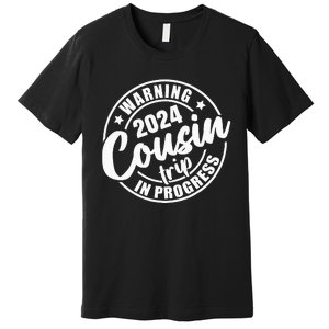 Cousin Crew 2024 Family Reunion Trip Weekend Vacation Premium T-Shirt