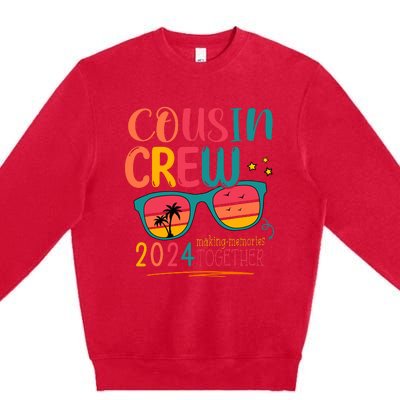 Cousin Crew 2024 Family Reunion Making Memories Matching Premium Crewneck Sweatshirt