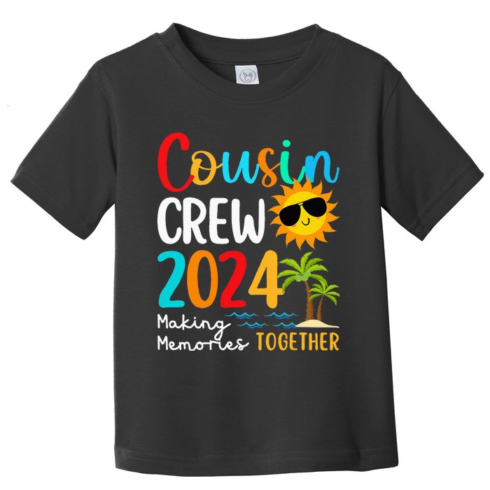 Cousin Crew 2024 Summer Vacation Beach Family Trips Matching Toddler T-Shirt